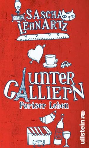 9783550088520: Unter Galliern: Pariser Leben
