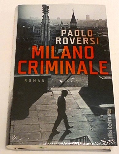 Imagen de archivo de Milano Criminale: Roman a la venta por medimops