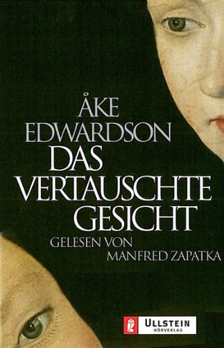 Das vertauschte Gesicht. 4 CDs. (9783550090585) by Edwardson, Ake; Zapatka, Manfred