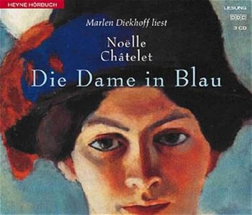 Die Dame in Blau. 2 CDs. (9783550100659) by Chatelet, Noelle; Diekhoff, Marlen