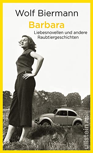 9783550200250: Barbara: Liebesnovellen und andere Raubtiergeschichten