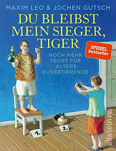 Imagen de archivo de Du bleibst mein Sieger, Tiger: Noch mehr Trost fr Alterspubertierende a la venta por medimops