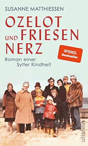 Beispielbild für Ozelot und Friesennerz. Roman einer Sylter Kindheit zum Verkauf von Versandantiquariat Ursula Ingenhoff