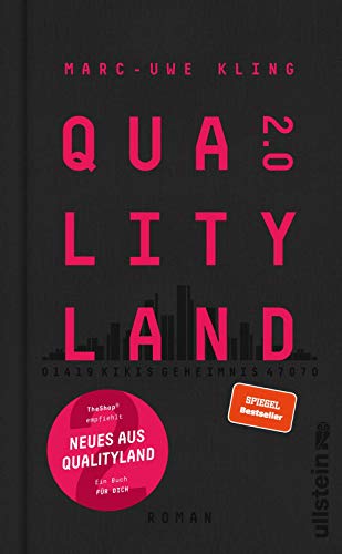 9783550201028: QualityLand 2.0: Kikis Geheimnis | Die große dystopische Erzählung geht weiter: Der Spiegel-Bestseller vom Erfolgsautor der Känguru-Werke