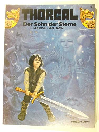 Thorgal, Bd.1, Der Sohn der Sterne (9783551011114) by Hamme, Jean Van; Rosinski, Grzegorz