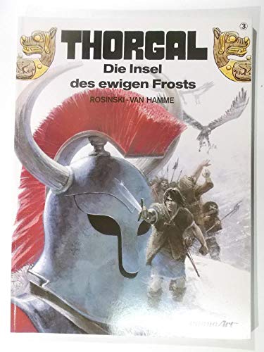 Thorgal, Bd.3, Die Insel des ewigen Frosts (9783551011138) by Hamme, Jean Van; Rosinski, Grzegorz