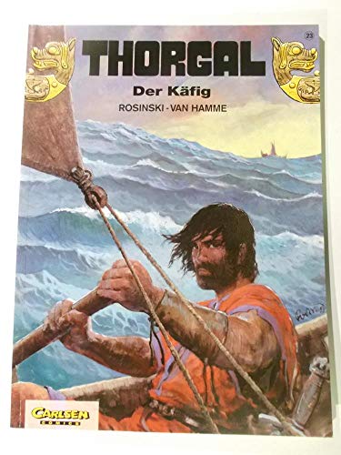 Thorgal, Bd.23, Der KÃ¤fig (9783551011404) by Hamme, Jean Van; Rosinski, Grzegorz