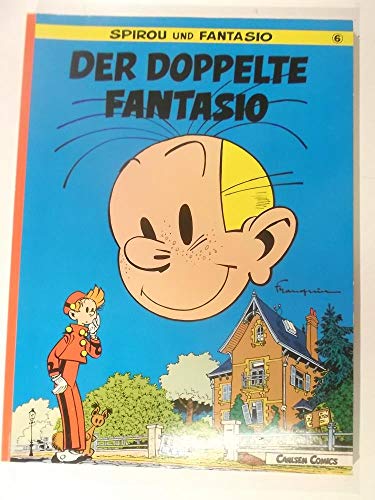 Spirou und Fantasio, Carlsen Comics, Bd.6, Der doppelte Fantasio - Franquin, Andre