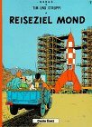 Beispielbild fr Tim Und Struppi: Reiseziel Mond zum Verkauf von WorldofBooks