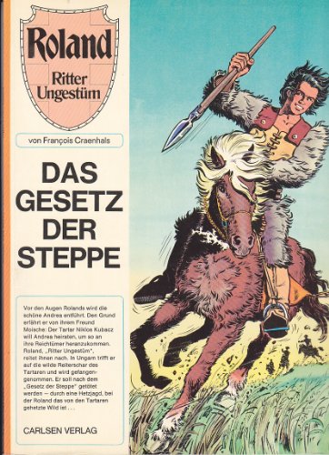 Beispielbild fr Ritter Roland Ungestm Band 3 - Das Gesetz der Steppe zum Verkauf von Der Ziegelbrenner - Medienversand