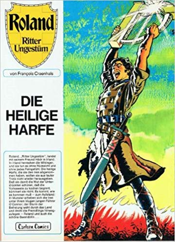 Beispielbild fr Ritter Roland Ungestm Band 5 - Die heilige Harfe zum Verkauf von Der Ziegelbrenner - Medienversand