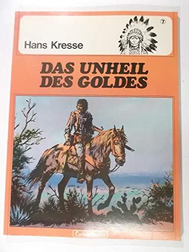 Beispielbild fr Indianer VII / Das Unheil des Goldes zum Verkauf von DER COMICWURM - Ralf Heinig