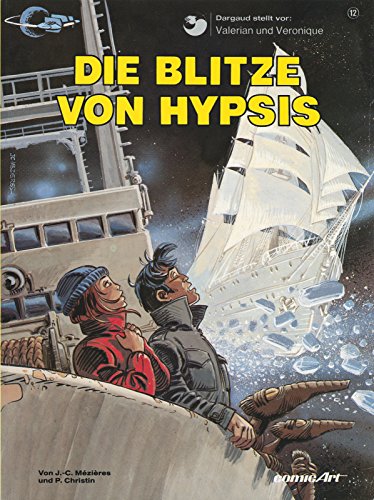 Valerian und Veronique, Bd.12, Die Blitze von Hypsis (9783551018823) by Mezieres, Jean-Claude; Christin, Pierre