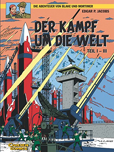 Die Abenteuer von Blake und Mortimer. Kampf um die Welt. Teil 1 - 3 (9783551019974) by Edgar P. Jacobs