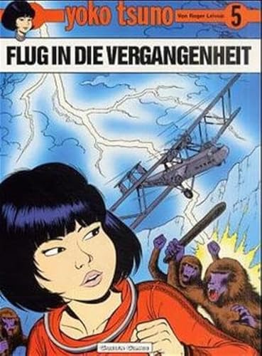 Yoko Tsuno, Bd.5, Flug in die Vergangenheit - Leloup, Roger