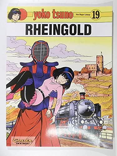 Yoko Tsuno, Bd.19, Rheingold 19. Rheingold - Leloup, Roger