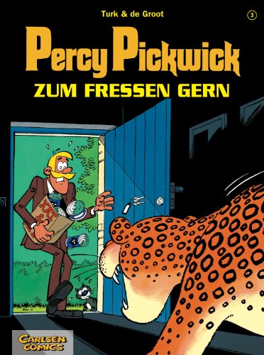 Percy Pickwick, Bd.3, Zum Fressen gern (9783551021830) by Turk; Groot, De
