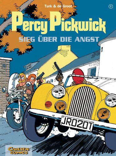 Percy Pickwick, Band 7: Sieg über die Angst - Groot, Bob de, Turk