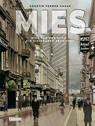 9783551022943: MIES - Mies van der Rohe: Ein visionrer Architekt (Graphic Novel)