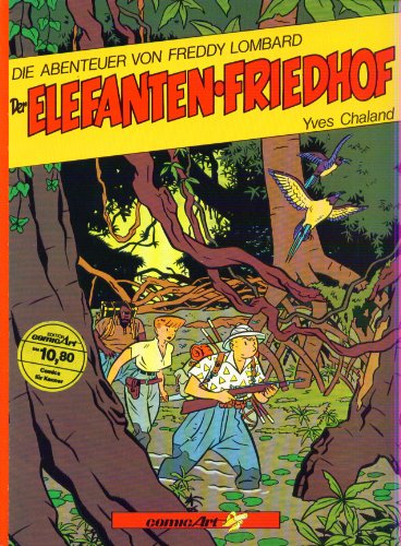 Stock image for Die Abenteuer von Freddy Lombard 1. Der Elefanten- Friedhof for sale by medimops