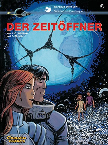 Valerian & Veronique, Band 21: Der Zeitöffner