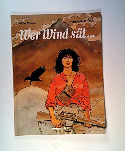 Imagen de archivo de Verbrannte Erde, Band 2: Wer Wind st. a la venta por DER COMICWURM - Ralf Heinig