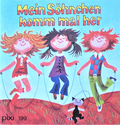 Beispielbild fr Mein Shnchen komm mal her - Kinderreime (Pixi-Buch 25) zum Verkauf von 3 Mile Island