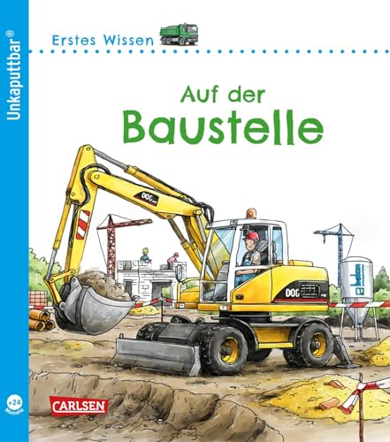 Beispielbild fr Unkaputtbar: Erstes Wissen: Auf der Baustelle zum Verkauf von Blackwell's