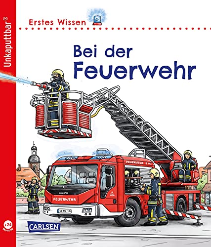 Stock image for Unkaputtbar: Erstes Wissen: Bei der Feuerwehr -Language: german for sale by GreatBookPrices