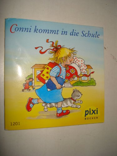 9783551040688: Pixi-Bcher. Bestseller-Pixi: Conni kommt in die Schule. 24 Exemplare  EURO 0,95