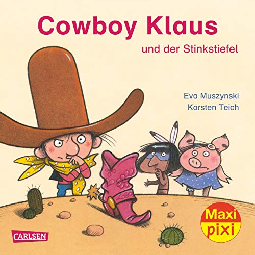 Beispielbild fr Maxi-Pixi Nr. 220: Cowboy Klaus und der stinkende Stiefel zum Verkauf von medimops