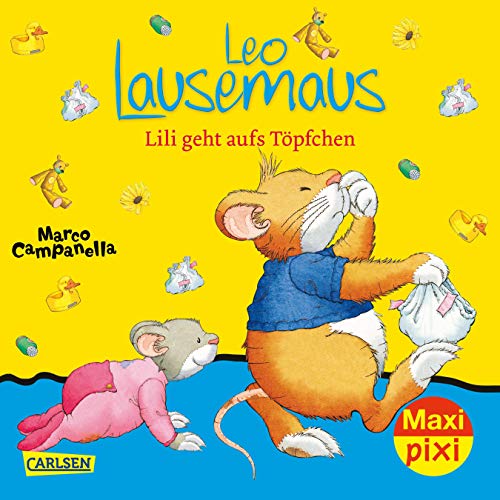 Beispielbild fr Leo Lausemaus: Lili geht aufs Tpfchen (Maxi Pixi, Band 261) zum Verkauf von medimops