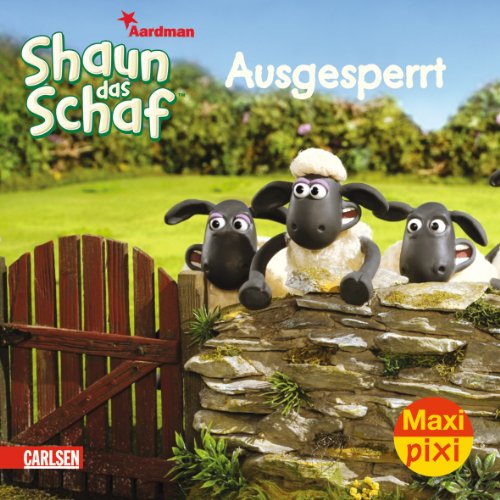 9783551045508: Maxi-Pixi Shaun das Schaf - Ausgesperrt
