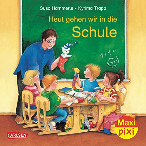 Imagen de archivo de Maxi-Pixi 105: Heute gehen wir in die Schule a la venta por medimops