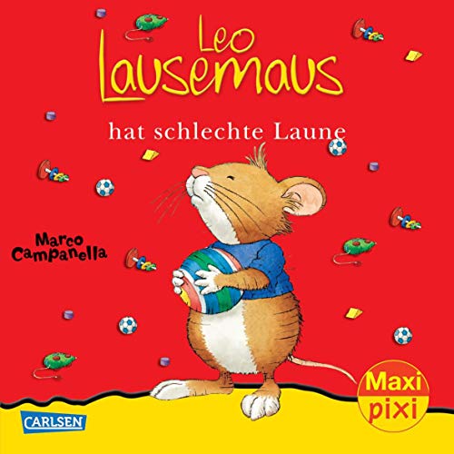Stock image for Maxi-Pixi Nr. 109: Leo Lausemaus hat schlechte Laune for sale by MusicMagpie
