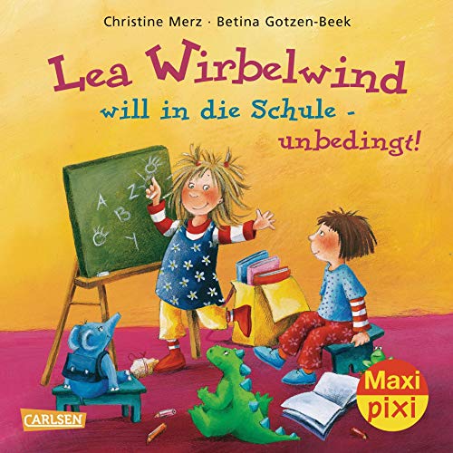 Beispielbild fr Maxi-Pixi Nr. 175: Lea Wirbelwind will in die Schule - unbedingt! zum Verkauf von medimops