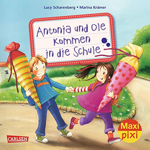 Beispielbild fr Maxi Pixi 177: Antonia und Ole kommen in die Schule zum Verkauf von rebuy recommerce GmbH
