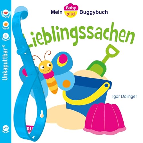 Stock image for Baby Pixi 46: Mein Baby-Pixi Buggybuch: Lieblingssachen -Language: german for sale by GreatBookPrices