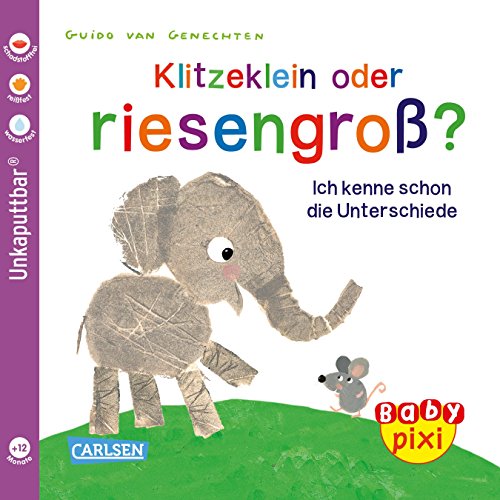 Stock image for Klitzeklein oder riesengro?: Ich kenne schon die Unterschiede (Baby Pixi, Band 52) for sale by medimops