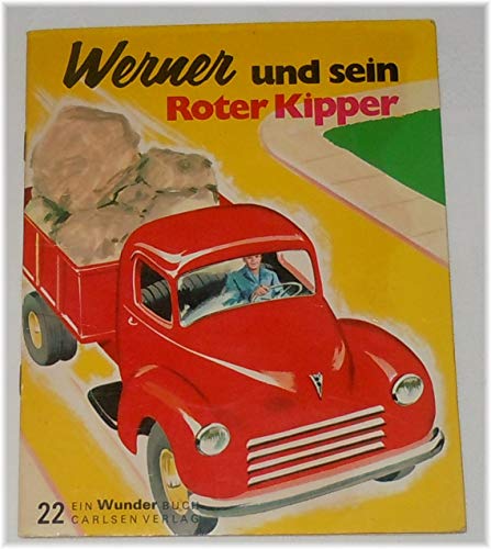9783551060228: Werner und sein roter Kipper
