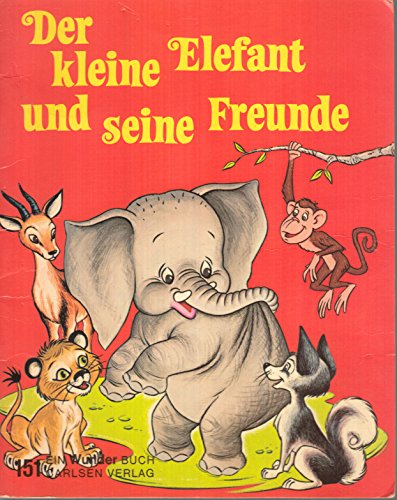 Beispielbild fr Der kleine Elefant und seine Freunde (Wunder Buch). zum Verkauf von Antiquariat J. Hnteler