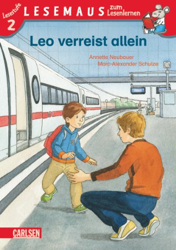 Stock image for LESEMAUS zum Lesenlernen Stufe 2, Band 419: Leo verreist allein: Lesestufe 2 for sale by medimops