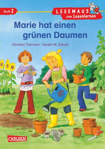 Beispielbild fr LESEMAUS zum Lesenlernen Stufe 2: Marie hat einen grnen Daumen zum Verkauf von medimops