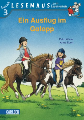 Stock image for LESEMAUS zum Lesenlernen Stufe 3, Band 516: Ein Ausflug im Galopp for sale by medimops
