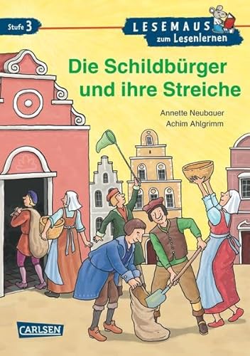 Stock image for LESEMAUS zum Lesenlernen Stufe 3: Die Schildbrger und ihre Streiche for sale by medimops