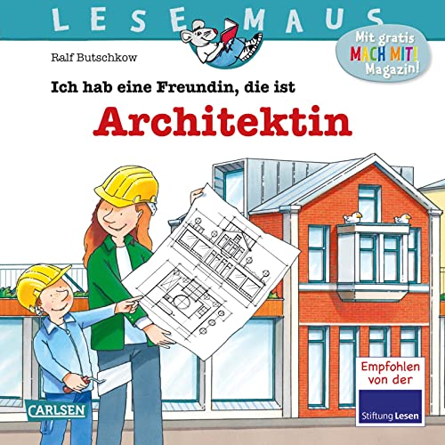 Imagen de archivo de LESEMAUS 7: Ich hab eine Freundin, die ist Architektin a la venta por GreatBookPrices