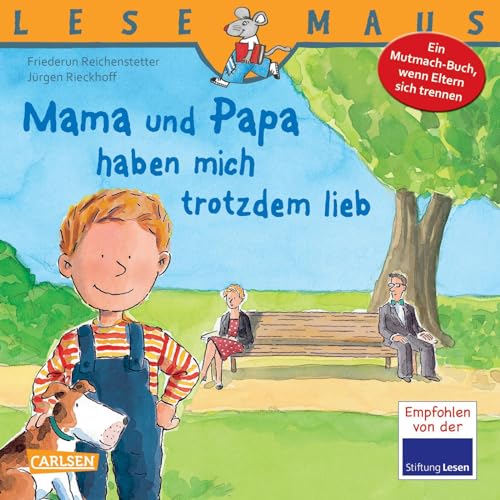 Beispielbild fr LESEMAUS, Band 37: Mama und Papa haben mich trotzdem lieb: Ein Mutmach-Buch, wenn Eltern sich trennen zum Verkauf von medimops