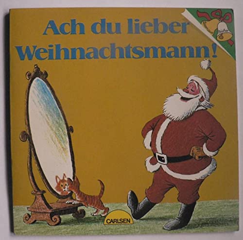 9783551081544: Ach du lieber Weihnachtsmann