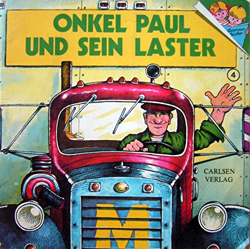 Beispielbild fr Onkel Paul und sein Laster zum Verkauf von medimops