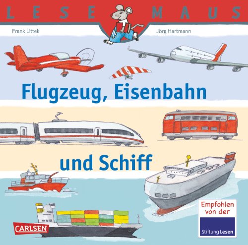 Beispielbild fr LESEMAUS, Band 153: Flugzeug, Eisenbahn und Schiff zum Verkauf von medimops